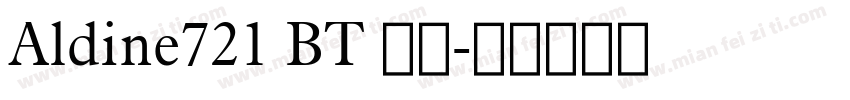 Aldine721 BT 粗体字体转换